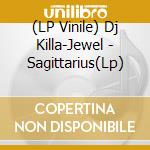 (LP Vinile) Dj Killa-Jewel - Sagittarius(Lp) vinile