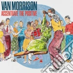 (LP Vinile) Van Morrison - Accentuate The Positive (Blue Vinyl) (2 Lp) vinile