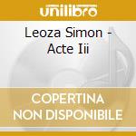 Leoza Simon - Acte Iii cd