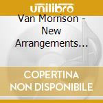 Van Morrison - New Arrangements And Duets cd