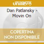 Dan Patlansky - Movin On cd