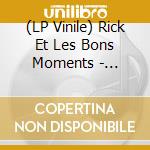 (LP Vinile) Rick Et Les Bons Moments - Testment vinile