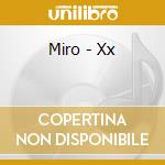Miro - Xx cd