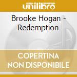 Brooke Hogan - Redemption cd