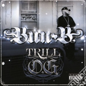 Bun B - Trill O.G. cd musicale di Bun B