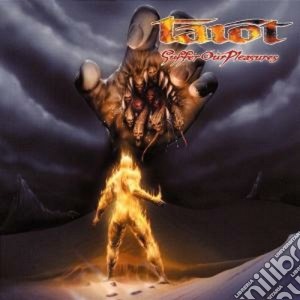 Tarot - Suffer Our Pleasures cd musicale di TAROT