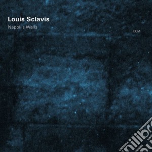 Louis Sclavis - Napoli's Walls cd musicale di Louis Sclavis