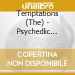 Temptations (The) - Psychedlic Soul cd