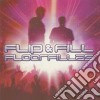 Flip & Fill - Floorfillas & Remixes cd