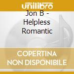 Jon B - Helpless Romantic cd