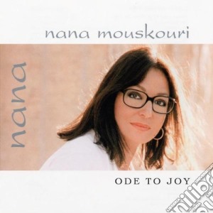 Nana Mouskouri - Ode To Joy cd musicale di MOSKOURI NANA