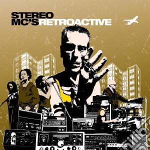 Stereo Mc'S - Retroactive cd musicale di Stereo Mc'S