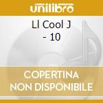 Ll Cool J - 10 cd