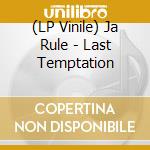 (LP Vinile) Ja Rule - Last Temptation vinile
