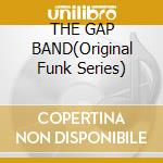 THE GAP BAND(Original Funk Series) cd