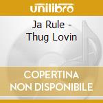 Ja Rule - Thug Lovin cd musicale di Ja Rule