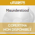 Misunderstood cd