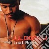 Ll Cool J - Luv U Better cd