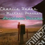 Charlie Haden / Michael Brecker - American Dreams cd