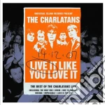 Charlatans (The) - Live It Like You Love It cd