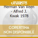 Herman Van Veen - Alfred J. Kwak 1978 cd