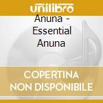 Anuna - Essential Anuna cd