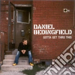 Daniel Bedingfield - Gotta Get Thru This cd