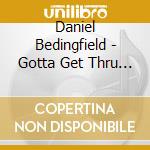 Daniel Bedingfield - Gotta Get Thru This cd