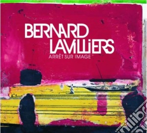 Bernard Lavilliers - Arret Sur Image cd musicale di Bernard Lavilliers