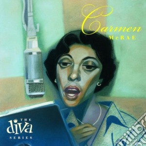 Mcrae Carmen - Carmen Mcrae - The Diva Series cd musicale di Carmen Mcrae