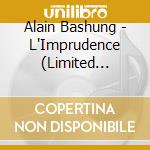 Alain Bashung - L'Imprudence (Limited Edition) cd musicale di Bashung Alain