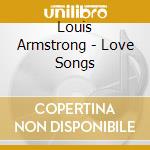 Louis Armstrong - Love Songs cd