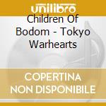 Children Of Bodom - Tokyo Warhearts cd musicale di Children Of Bodom