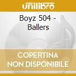 Boyz 504 - Ballers