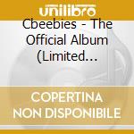 Cbeebies - The Official Album (Limited Edition) cd