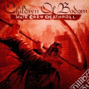 Children Of Bodom - Hate Crew Deathroll cd musicale di CHILDREN OF BODOM