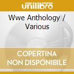 Wwe Anthology / Various cd