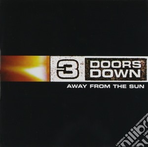3 Doors Down - Away From The Sun cd musicale di 3 Doors Down