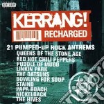 Kerrang! Recharged / Various