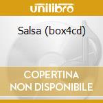 Salsa (box4cd) cd musicale di ARTISTI VARI