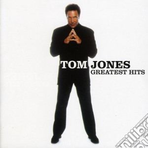 Tom Jones - Greatest Hits cd musicale di Tom Jones