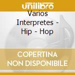 Varios Interpretes - Hip - Hop cd