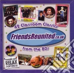 Friends Reunited: The 80's / Various (2 Cd) cd