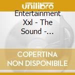 Entertainment Xxl - The Sound - Entertainment Xxl - The Sound cd