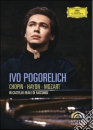 (Music Dvd) Ivo Pogorelich: In Castello Reale Di Racconigi - Chopin, Haydn, Mozart cd musicale