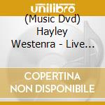 (Music Dvd) Hayley Westenra - Live From New Zealand cd