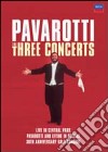 (Music Dvd) Luciano Pavarotti: Three Concerts (3 Dvd) cd