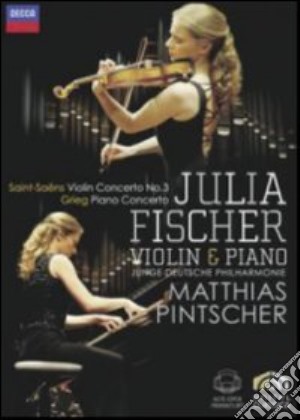 (Music Dvd) Camille Saint-Saens - Violin concerto n. 3 / Edvard Grieg - Piano Concerto - Fischer cd musicale