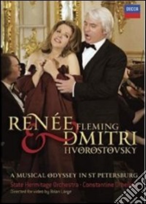 (Music Dvd) Renee Fleming & Dmitri Hvorostovsky - A Musical Odyssey In St Petersburg cd musicale di Brian Large
