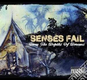 Senses Fail - From The Depths Of Dreams cd musicale di Senses Fail
